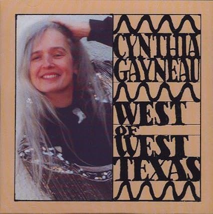 Cynthia Gayneau – West Of West Texas CD