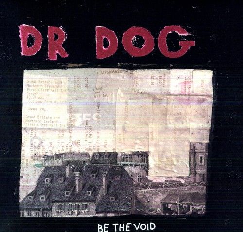 Dr. Dog – Be the Void LP
