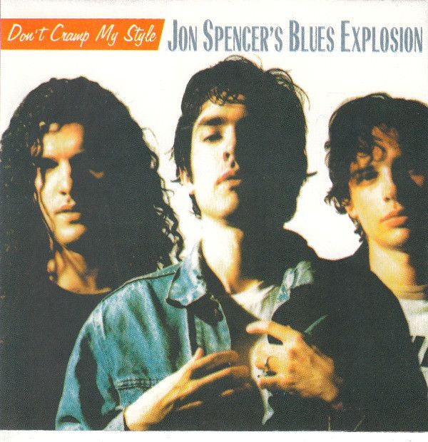 Jon Spencer&#39;s Blues Explosion – Don&#39;t Cramp My Style CD used