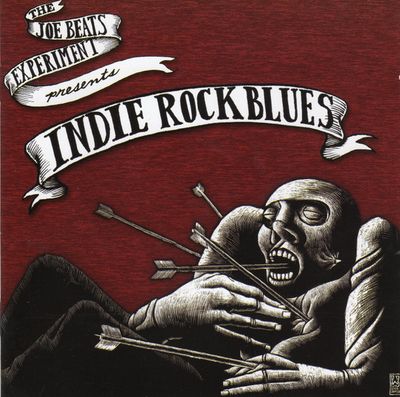Joe Beats Experiment – Presents Indie Rock Blues CD