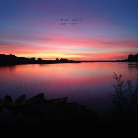 Carlton Melton – Out To Sea LP dark at night vinyl*