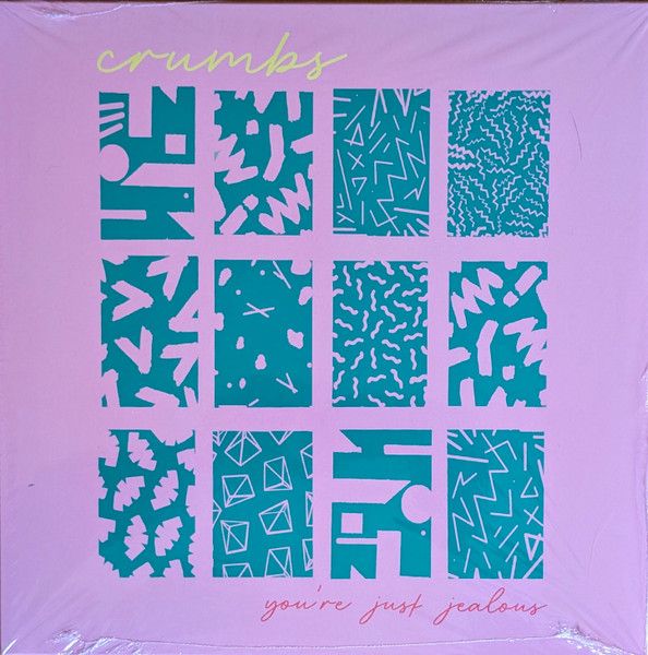 Crumbs – You&#39;re Just Jealous LP