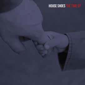 House Shoes – The Time EP 12&quot; vinyl
