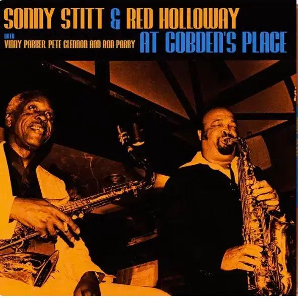 Sonny Stitt &amp; Red Holloway  -- Live at Cobden&#39;s Place 1981 LP orange