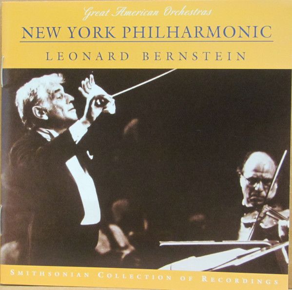 Leonard Bernstein, New York Philharmonic – Great American Orchestras: New York Philharmonic CD used vg / vg