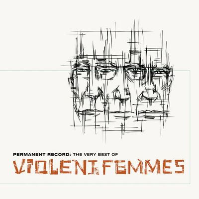 Violent Femmes – Permanent Record: The Very Best Of Violent Femmes LP coke bottle clear