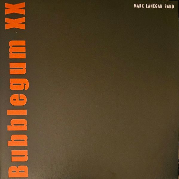 Mark Lanegan Band – Bubblegum XX LP