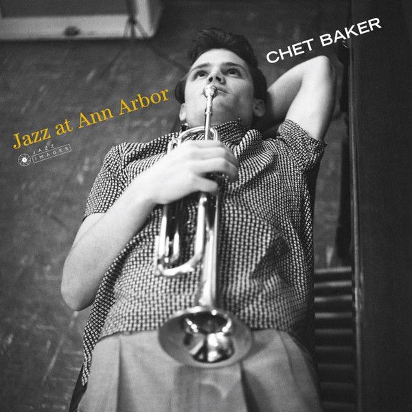 Chet Baker – Jazz at Ann Arbor LP