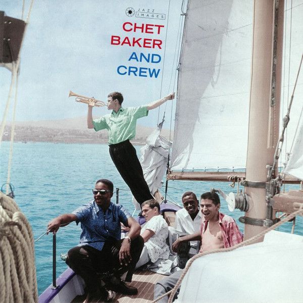 Chet Baker &amp; Crew – Chet Baker &amp; Crew LP