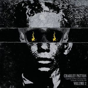 Charley Patton – Complete Recorded Works In Chronological Order Volume 2 LP