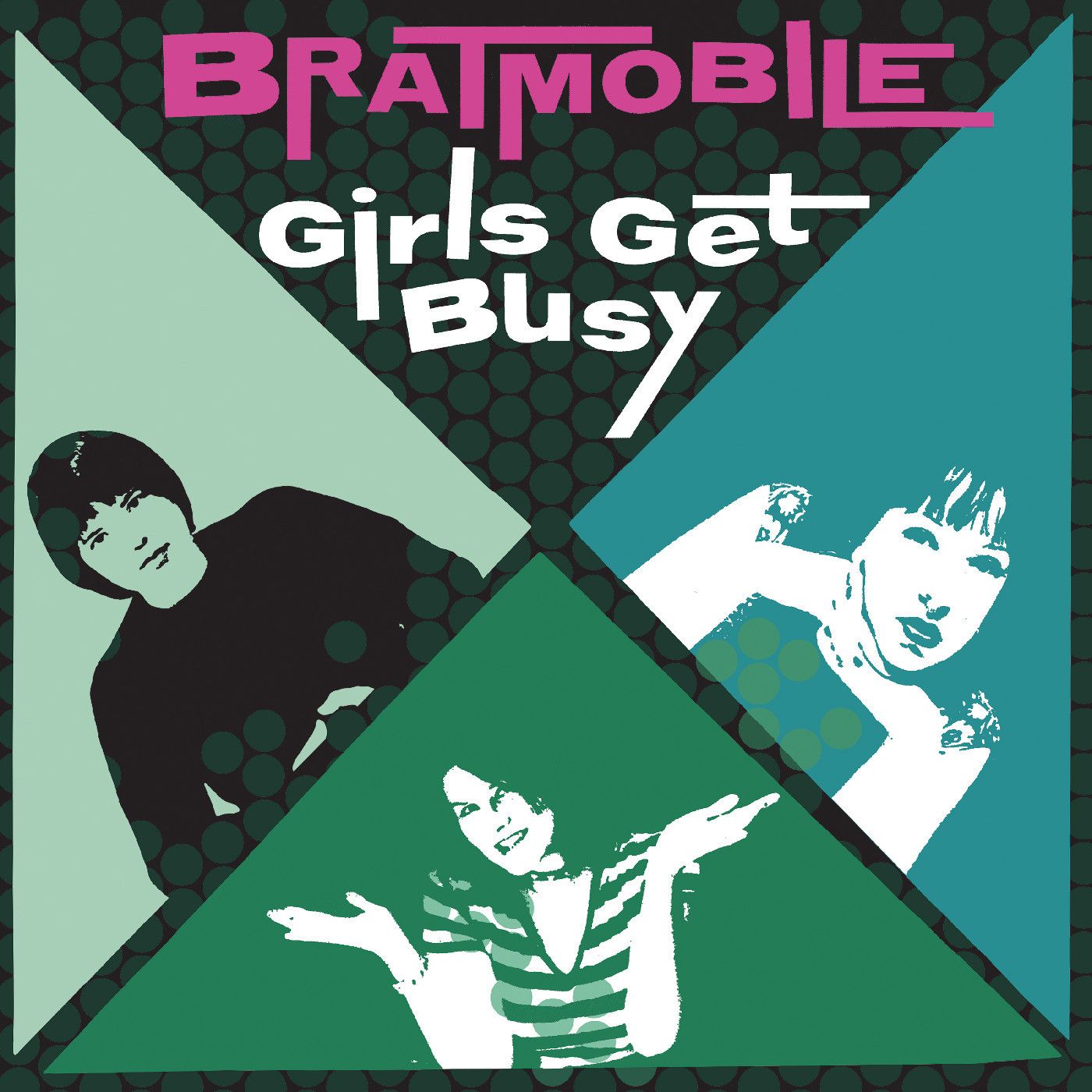 Bratmobile – Girls Get Busy LP evergreen
