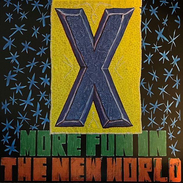 X – More Fun In The New World LP gold