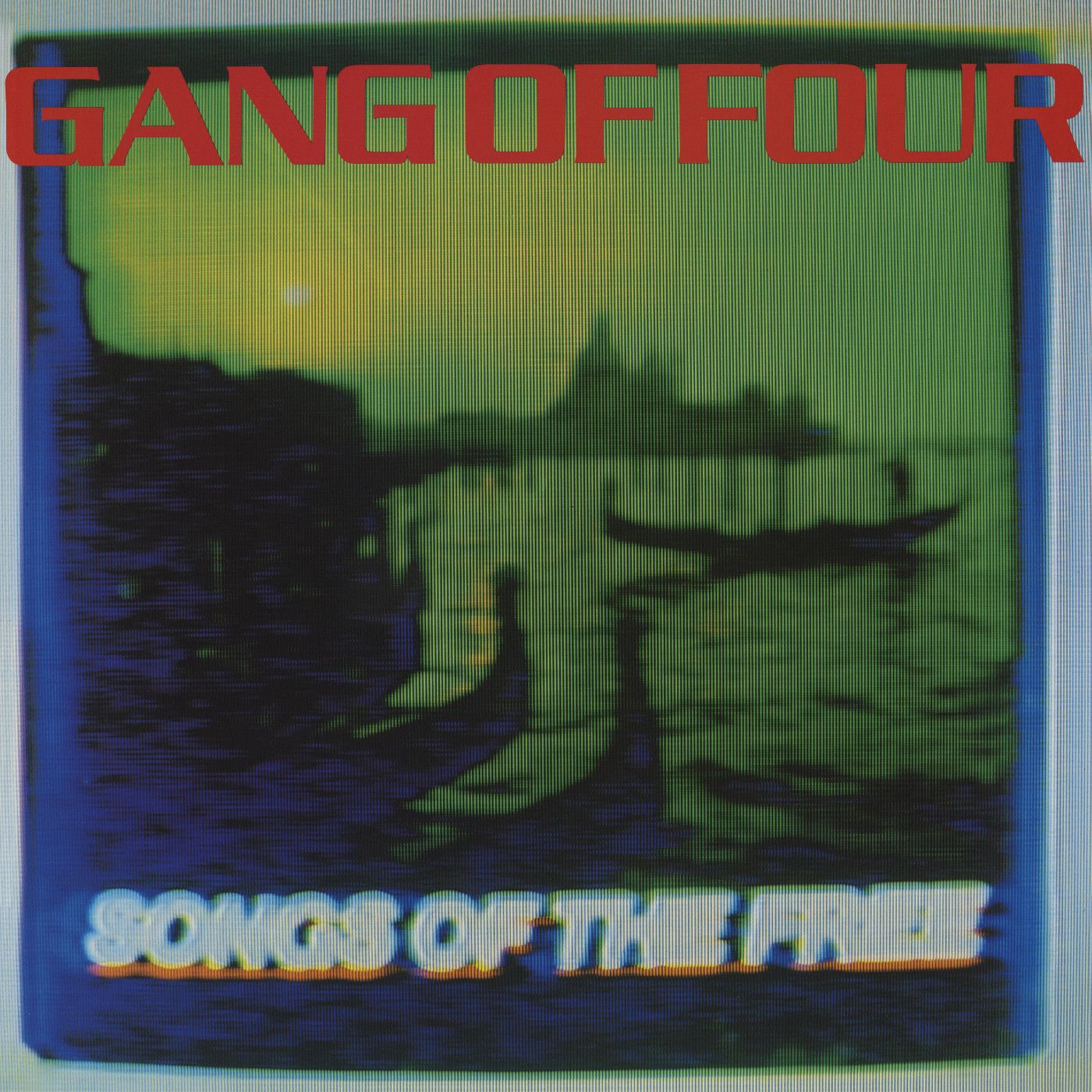 Gang Of Four – Songs Of The Free LP