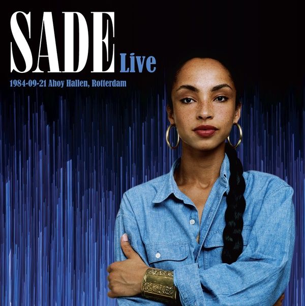 Sade – Live 1984-09-21 Ahoy Hallen, Rotterdam LP