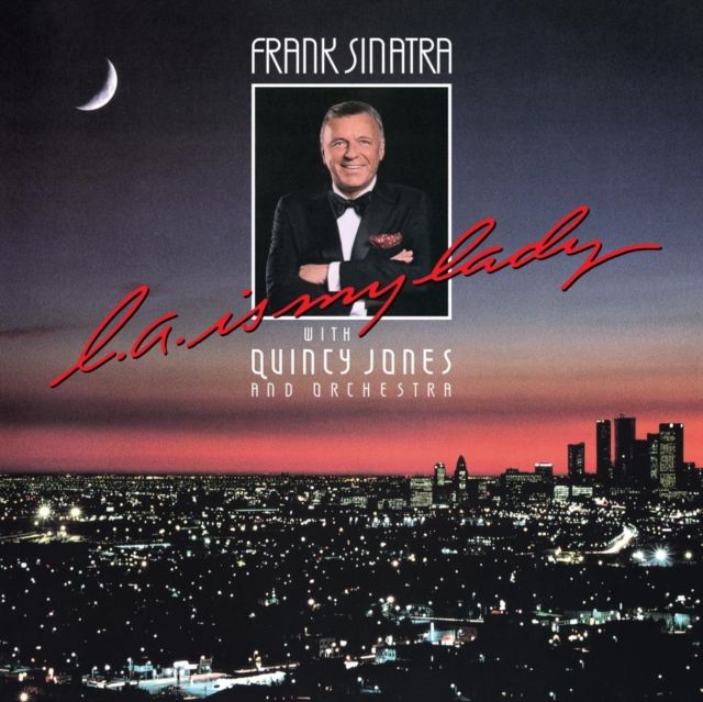 Frank Sinatra With Quincy Jones And Orchestra – L.A. Is My Lady LP
