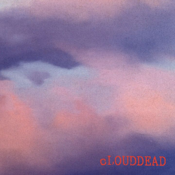 cLOUDDEAD – cLOUDDEAD LP