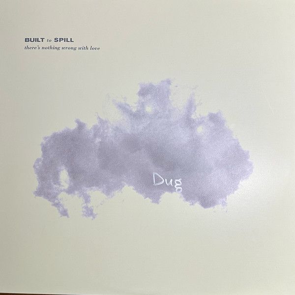Built To Spill ‎– There&#39;s Nothing Wrong With Love LP blue