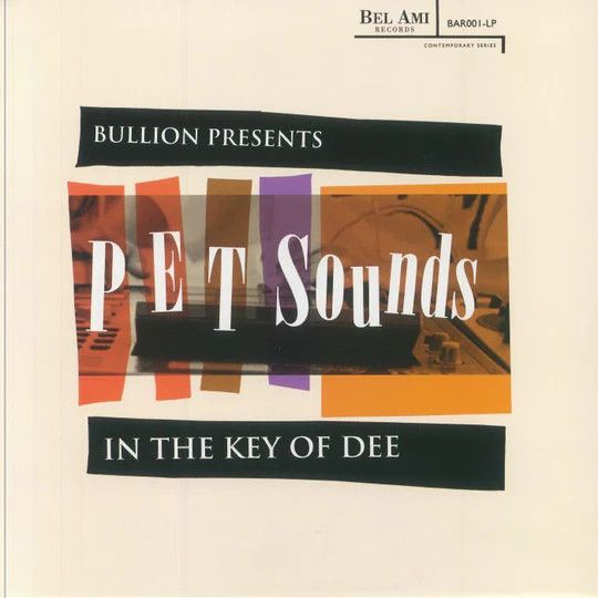 Bullion Presents... The Beach Boys Vs J Dilla – Pet Sounds: In The Key Of Dee LP