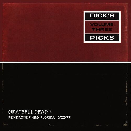 Grateful Dead – Dick&#39;s Picks Volume Three: Pembroke Pines, Florida - 5/22/77 LP