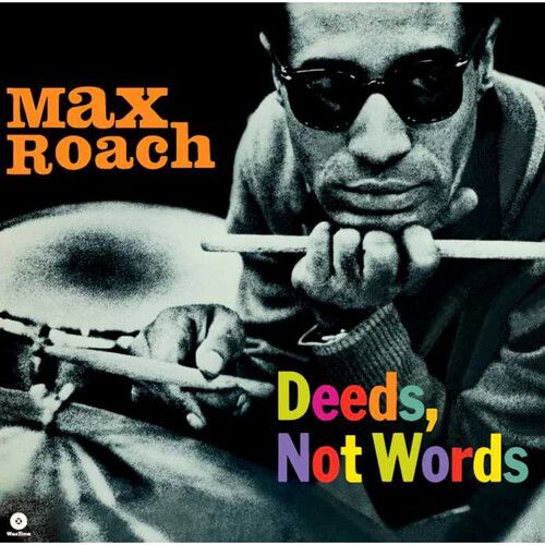 Max Roach – Deeds, Not Words LP