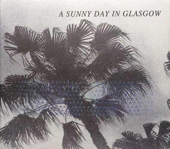 A Sunny Day In Glasgow – Sea When Absent CD