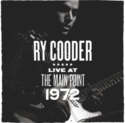 Ry Cooder – Live At The Main Point, 1972 LP