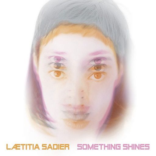 Lætitia Sadier – Something Shines LP