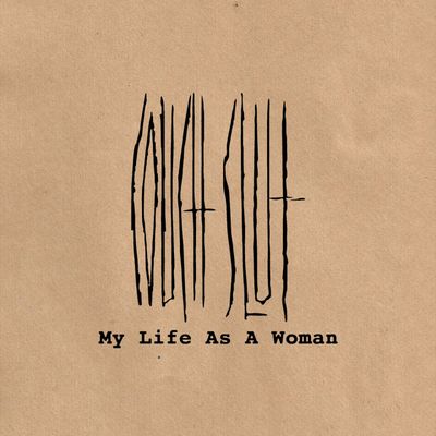 Couch Slut – My Life As A Woman LP