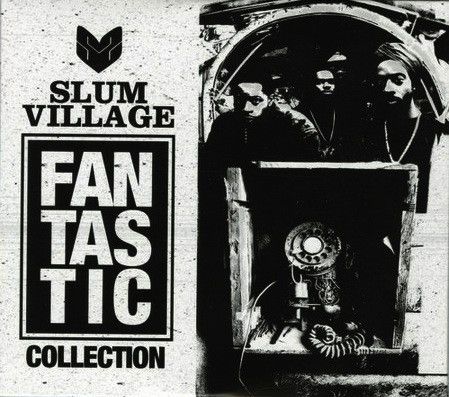 Slum Village – Fan-Tas-Tic Collection CD