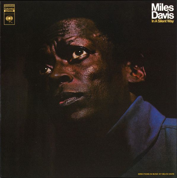 Miles Davis ‎– In A Silent Way LP