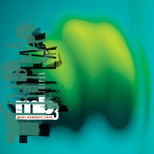 Miki Berenyi Trio – Tripla LP green