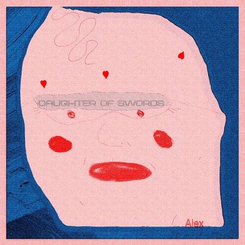Daughter Of Swords -- Alex LP