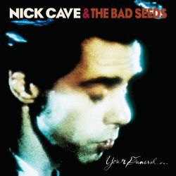 Nick Cave &amp; The Bad Seeds – Your Funeral... My Trial LP