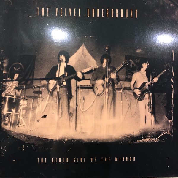 Velvet Underground – The Other Side Of The Mirror