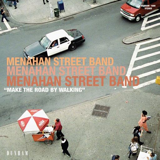 Menahan Street Band ‎– Make The Road By Walking LP