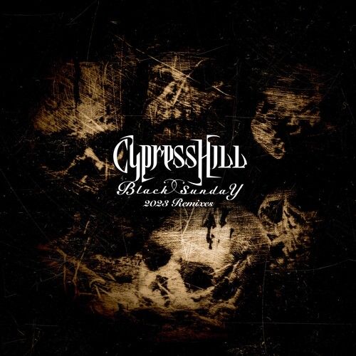 Cypress Hill – Black Sunday 2023 Remixes LP