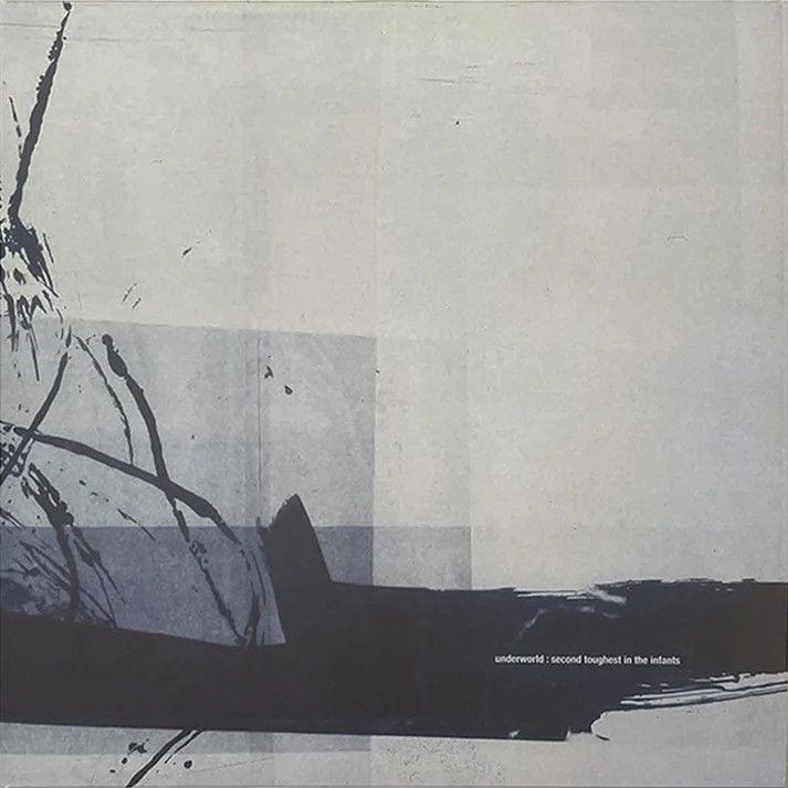 Underworld – Second Toughest In The Infants LP