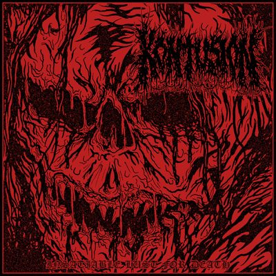Kontusion -- Insatiable Lust For Death LP