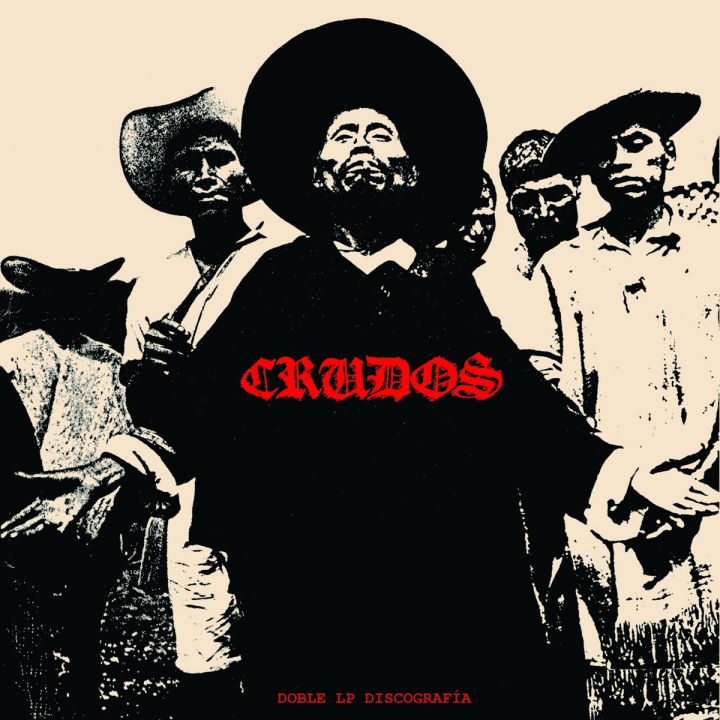 Los Crudos -- Discografia LP