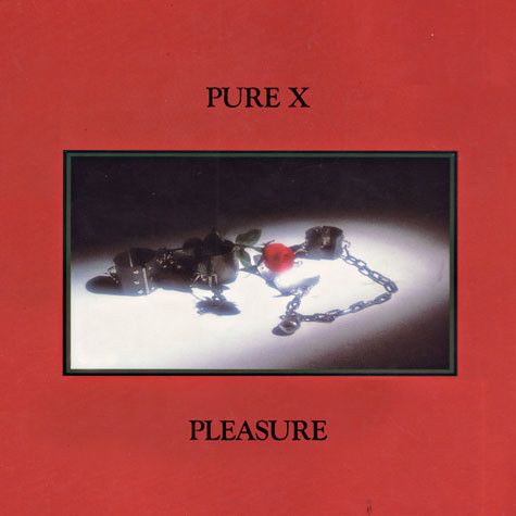 Pure X – Pleasure LP
