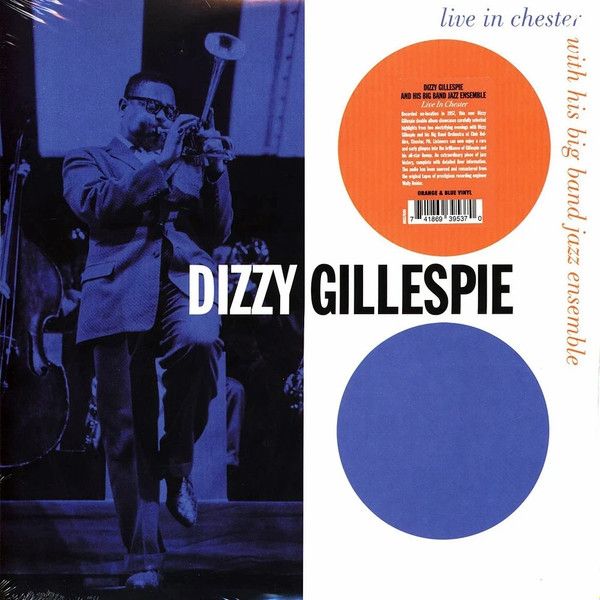 Dizzy Gillespie With His Big Band Jazz Ensemble – Live In Chester LP orange/blue