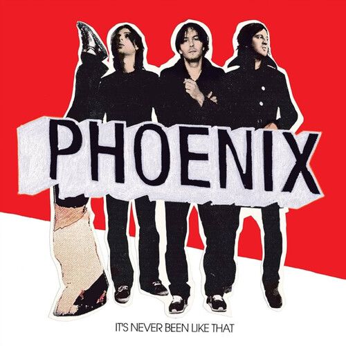 Phoenix – It's Never Been Like That LP
