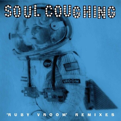 Soul Coughing – Ruby Vroom Remixes LP