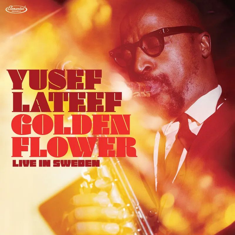 Yusef Lateef -- Golden Flower: Live In Sweden LP