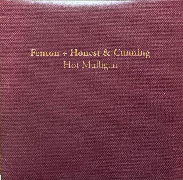 Hot Mulligan – Fenton + Honest &amp; Cunning LP colored