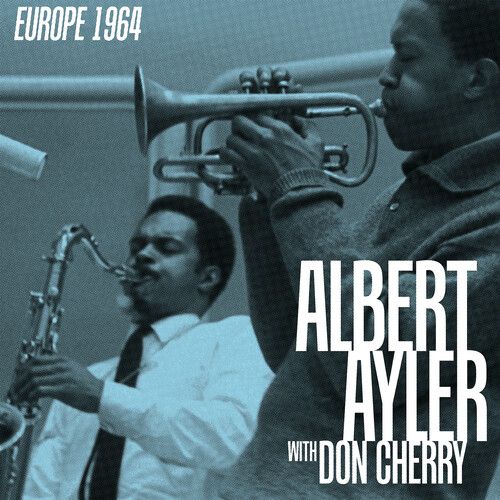 Albert Ayler With Don Cherry – Europe 1964 LP box set