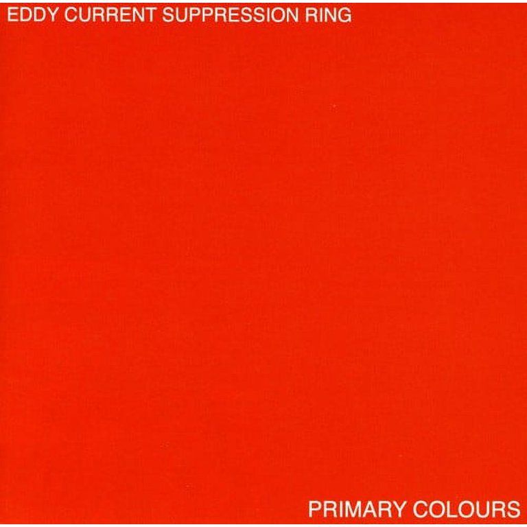 Eddy Current Suppression Ring - Primary Colours LP Eddy Current Suppression Ring - Primary Colours LP