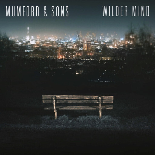 Mumford &amp; Sons – Wilder Mind LP