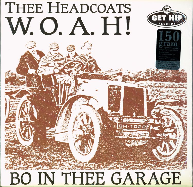 Thee Headcoats – W.O.A.H! - Bo In Thee Garage LP colored