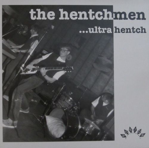 Hentchmen – Ultra Hentch LP